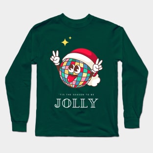 Jolly and bright, tis the season Long Sleeve T-Shirt